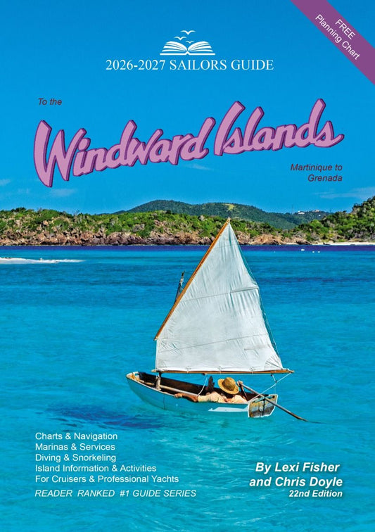 THE 2026-2027 SAILORS GUIDE TO THE WINDWARD ISLANDS